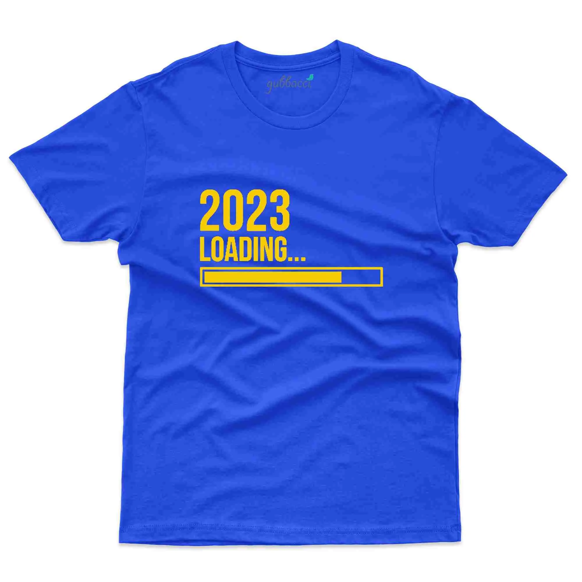 2023 Loading 4 Custom T-shirt - New Year Collection