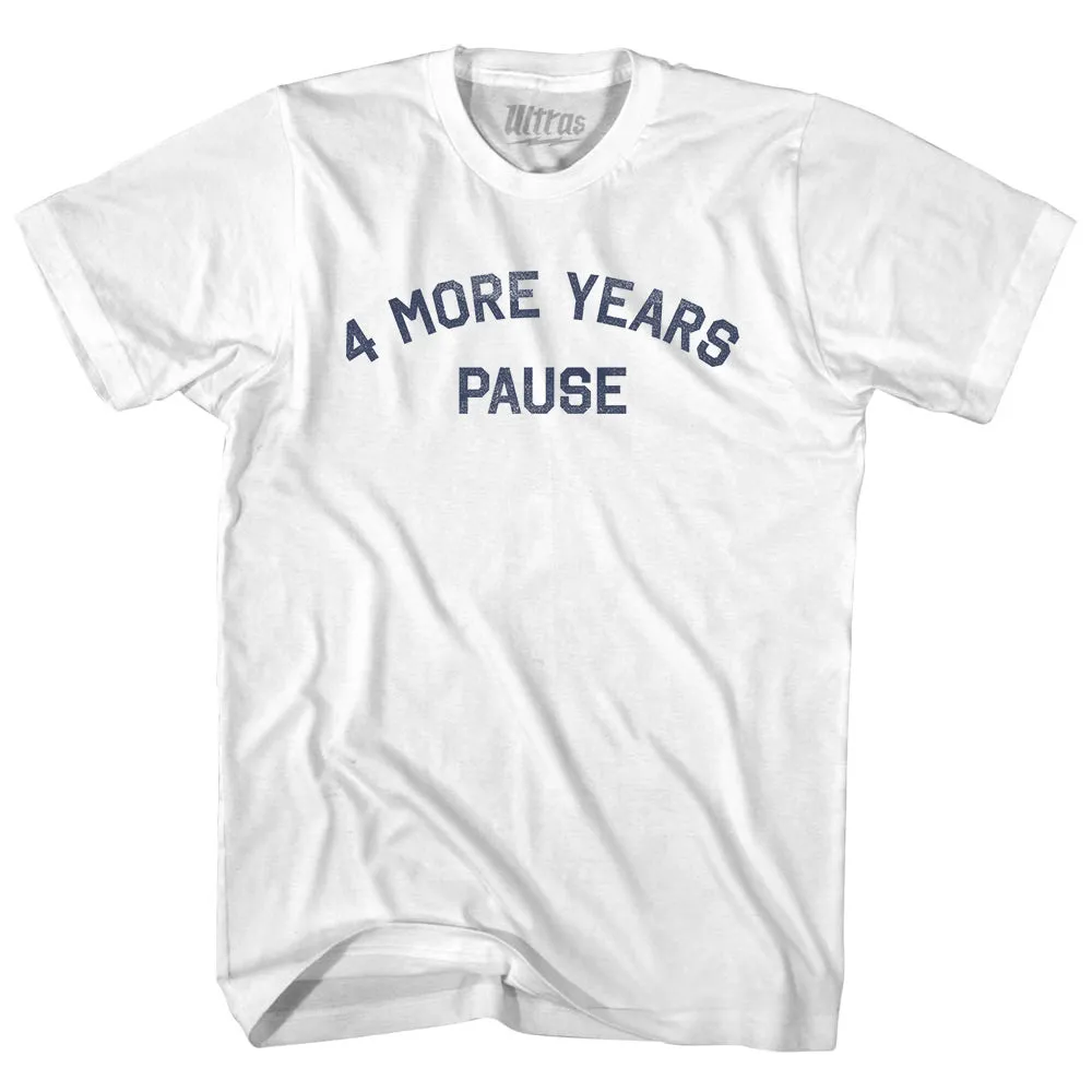 4 More Years Pause Youth Cotton T-shirt