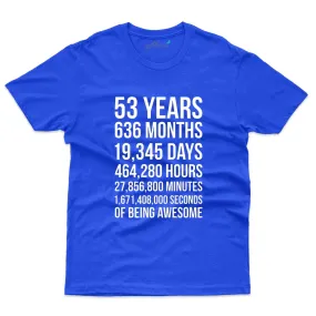 53 Years T-Shirt - 53rd Birthday Collection